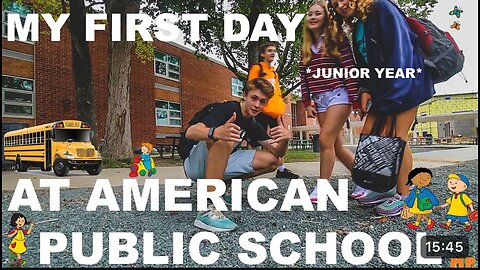 my first day of american public school