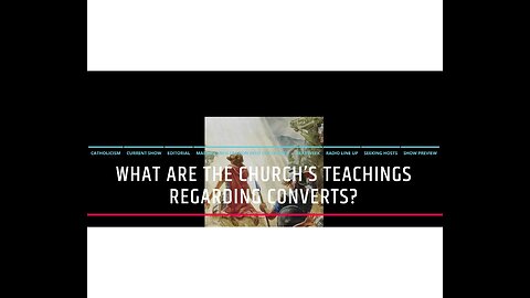 What Are The Church's Teachings Regarding Converts?