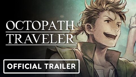 Octopath Traveler: Champions of the Continent - Official Alfyn Trailer