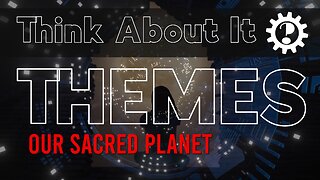 Our Sacred Planet - Think About It Themes - Choosing A Sustainable Future For Our Home Planet Earth