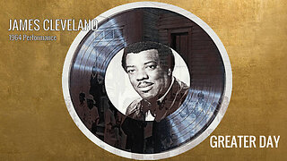 JAMES CLEVELAND -- GREATER DAY 1964 PERFORMANCE