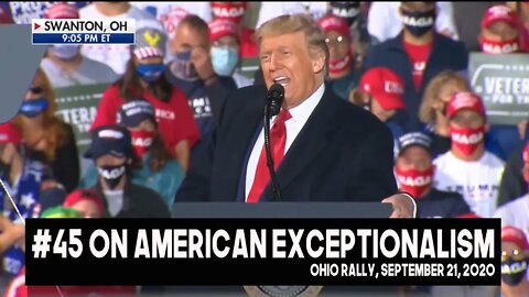President Trump Touts American Exceptionalism in Ohio Rally 9/21/20