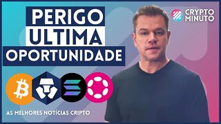 PERIGO BITCOIN - PODE SER A ULTIMA OPORTUNIDADE - NFTS - CARDANO - SOLANA - CRIPTO NOTÍCIAS HOJE