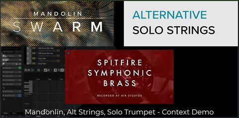 Offline Contextual Demo - Mandolin Swarm, Alt Solo Strings, Solo Trumpet - Spitfire Audio