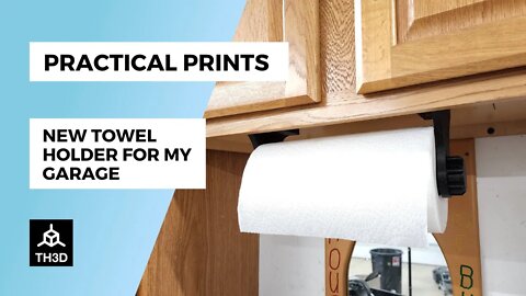 Practical Prints - New Towel Holder for my Garage