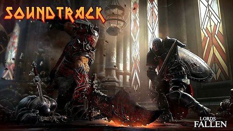 Lords Of The Fallen - Full Soundtrack Album.