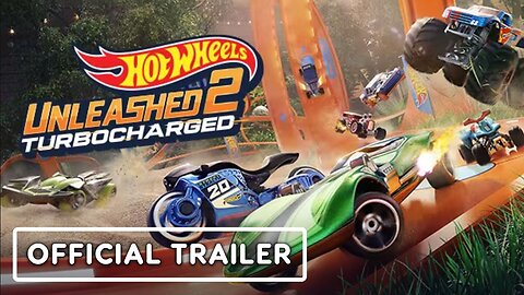 Hot Wheels Unleashed 2: Turbocharged - Official Launch Trailer