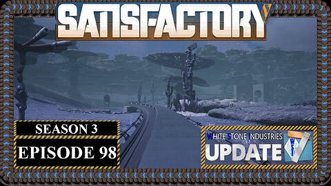Modded | Satisfactory U7 | S3 Episode 98