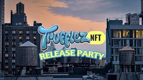 New York City Trufflez NFT Release Party | Meeting Dave East, 26AR, TravQ, NFT Week 22
