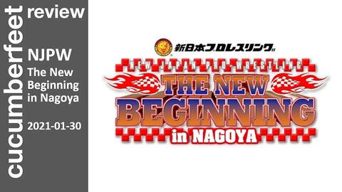 NJPW The New Beginning in Nagoya (Review)