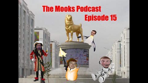 The Mooks Podcast Episode 15: Dog Statues, Robot Coups and Penguin Poops