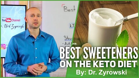Keto Sweeteners: List Of Approved Sugar Substitutes & Worst Keto Sweeteners To Avoid! | Dr. Nick Z.