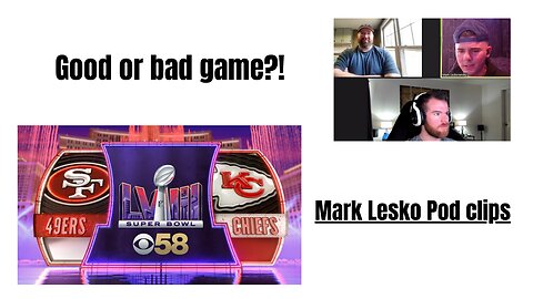 Worst Super Bowl ever? || Mark Lesko Pod Clips #nfl