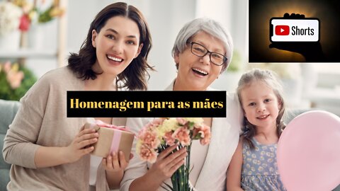 Homenagem para as Mães