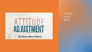 Attitude Adjustment #5 Show More Mercy