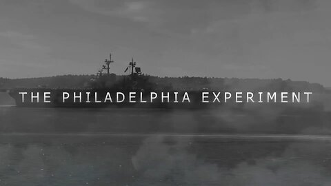 Secret Navy Project Revealed Mysteries of the Philadelphia Experiment