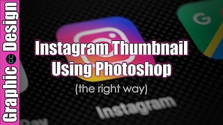 Instagram Thumbnail Using Photoshop (the right way)