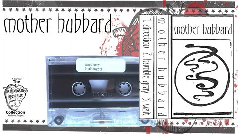 Mother Hubbard 🖭 Demo Tape (Restored Audio). Full 3-Song Demo Tape.