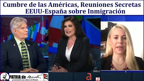 Cumbre de las Américas, Reuniones Secretas EEUU-España sobre Inmigración