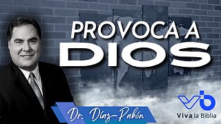 Provoca a Dios