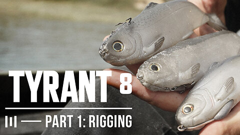 The TYRANT 8: PART 1 | RIGGING