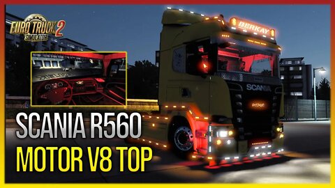 ▶️ SCANIA R 560 MOTOR V8 COM ESTRALADOR PARA EURO TRUCK SIMULATOR 2