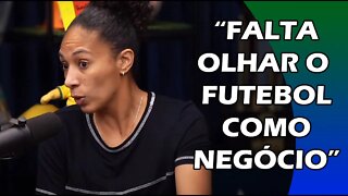 FUTEBOL FEMININO NÃO É RECONHECIDO