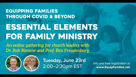Essential Elements for Family Ministry