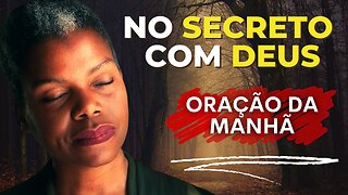 🙏🏼 RECEBA O REFRIGÉRIO DE DEUS EM SUA VIDA | ORAÇÃO DA MANHÃ ABENÇOADA PRA COMEÇAR BEM O DIA