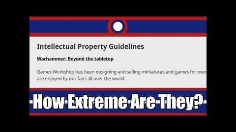 How Extreme Are Games Workshop's Intellectual Property Guidelines?