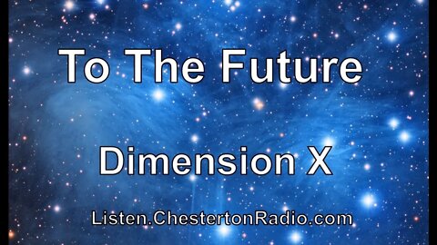 To The Future - Dimension X
