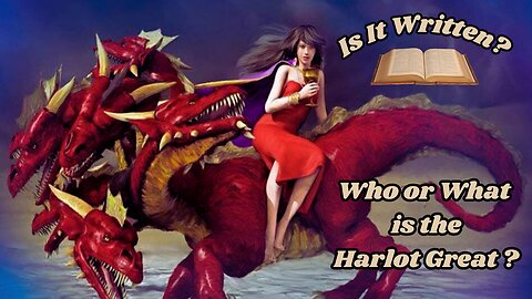 Who or What is the Great Harlot?