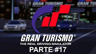 [PS1] - Gran Turismo - Simulation Mode -[Parte 17 - S/Events - SS Route 11 All-Night Endurance Race]