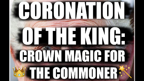 New Teachings with Andrew Bartzis - Coronation of the King: Crown Magic for the Commoner (5/11/23)