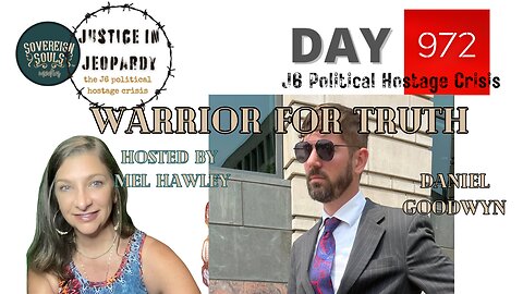 Justice In Jeopardy DAY 972| Daniel Goodwyn | Warrior for Truth