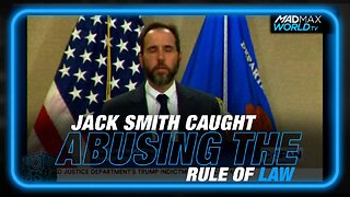 Corrupt Deep State Op Jack Smith Exposed Abusing the Rule of Law