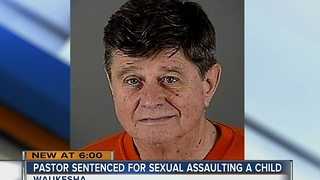 Waukesha pastor sentenced for inappropriately touching 10-year-old girl