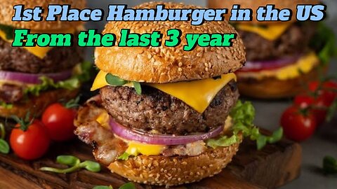 This hamburger won the 1st place in the US