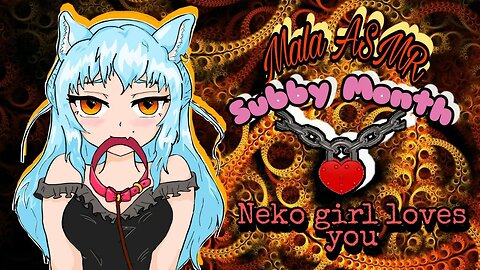 Neko Girl is your new Pet ASMR Roleplay English