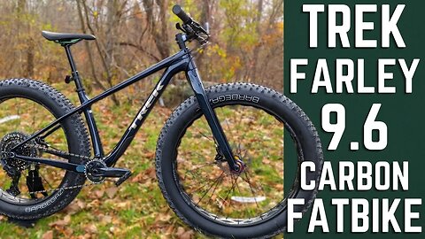 Fatbike to rule them all | 2021 Trek Farley 9.6 Carbon 27.5" Fat Bike Review and Weight