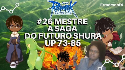 [138] #26 mestre saga do futuro shura up 73-85 [BRO THOR]