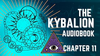 The Kybalion |PART12| - Chapter 11 - Rhythm