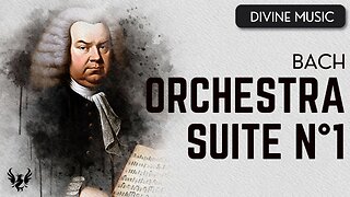 💥 BACH ❯ Orchestra Suite No. 1 BWV 1066 ❯ 432 Hz 🎶