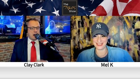 Mel & & Clay Clark Exposing Evil and The Globalist Agenda... God Wins! 5-28-22