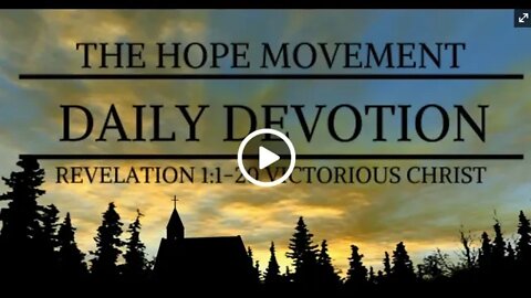 Revelation 1:1-20 | Victorious Christ (Daily Devotion)