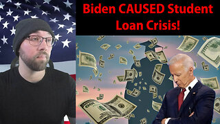 The Student Loan Crisis: Biden caused it, has FAILED to fix it!