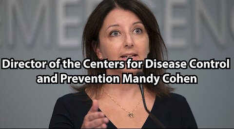 Director of the Centers for Disease Control and Prevention Mandy Cohen