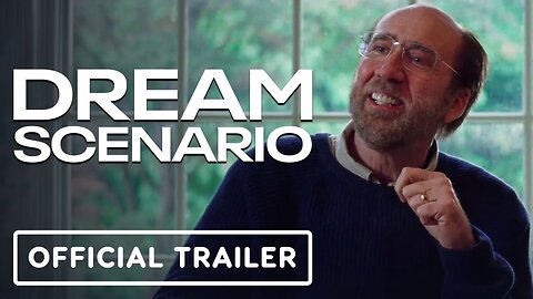 Dream Scenario - Official Trailer
