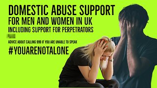 Domestic Abuse Support and advice for Men and Women in United Kingdom