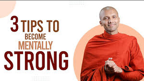 3 Tips to Become Mentally Strong | Buddhism In English